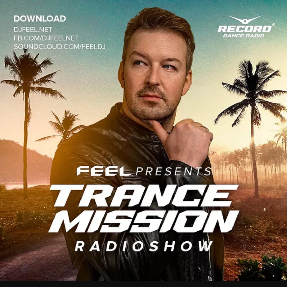 DJ Feel - Trancemission radioshows ТРАНСМИССИЯ